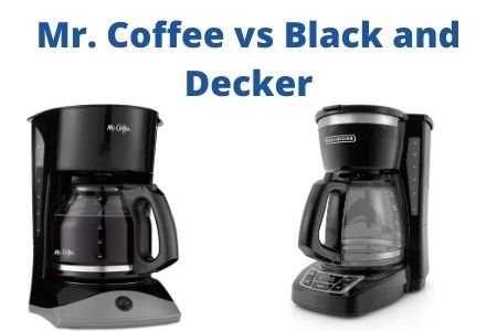 Mr. Coffee vs Black and Decker