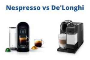 Nespresso vs De'Longhi